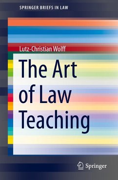 The Art of Law Teaching - Wolff, Lutz-Christian