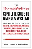 Poets & Writers Complete Guide to Being A Writer