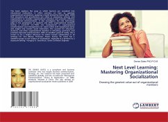 Next Level Learning: Mastering Organizational Socialization - Gates PhD,P-D.M., Denise