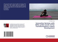 Innovative Services with SDGs under Covid 19 for Transformations+Talent Development - Yeung, Dr. Shirley