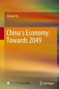 China¿s Economy: Towards 2049 - Yu, Chenyi