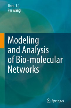 Modeling and Analysis of Bio-molecular Networks - Lü, Jinhu;Wang, Pei