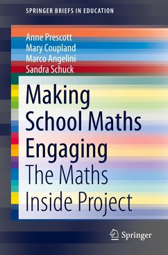 Making School Maths Engaging - Prescott, Anne;Coupland, Mary;Angelini, Marco