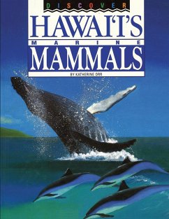 Discover Hawai'i's Marine Mammals - Orr, Katherine