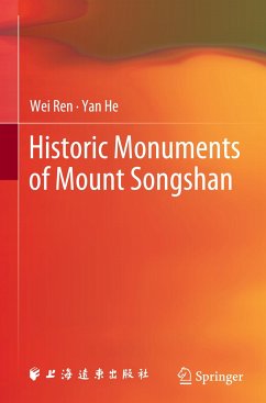 Historic Monuments of Mount Songshan - Ren, Wei;He, Yan