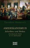 Amerikanismus - Schriften und Reden