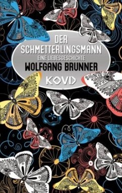 Der Schmetterlingsmann - Brunner, Wolfgang