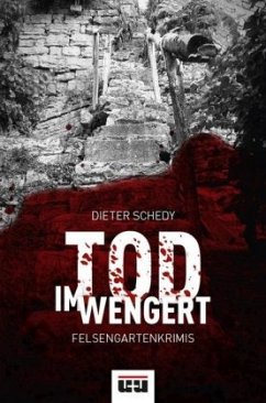 Tod im Wengert - Schedy, Dieter