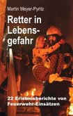 Retter in Lebensgefahr