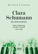 Clara Schumann. Ein Künstlerleben - Bild 1