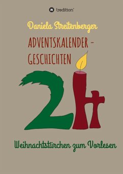 Adventskalendergeschichten - Streitenberger, Daniela