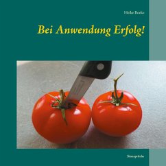 Bei Anwendung Erfolg! (eBook, ePUB) - Boeke, Heike