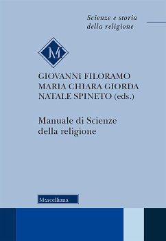 Manuale di scienze della religione (eBook, ePUB) - Chiara Giorda, Maria; Filoramo, Giovanni; Spineto, Natale