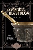 La Medica e la Strega (eBook, ePUB)