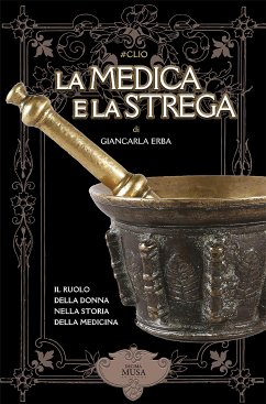 La Medica e la Strega (eBook, ePUB) - Erba, Giancarla