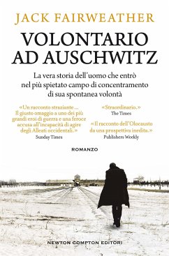 Volontario ad Auschwitz (eBook, ePUB) - Fairweather, Jack
