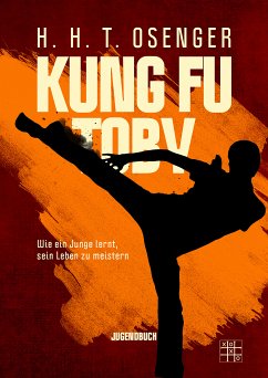 Kung Fu Toby (eBook, ePUB) - Osenger, H. H. T.