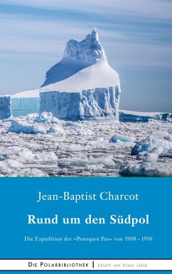 Rund um den Südpol (eBook, ePUB)