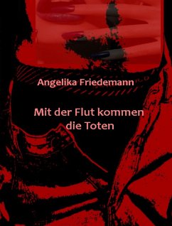 Mit der Flut kommen die Toten (eBook, ePUB)