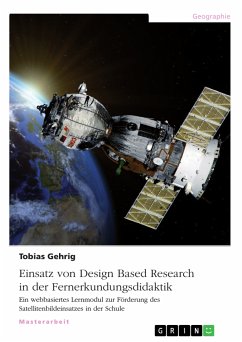 Einsatz von Design Based Research in der Fernerkundungsdidaktik (eBook, PDF) - Gehrig, Tobias