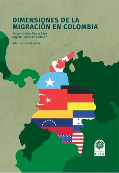 Dimensiones de la migración en Colombia. (eBook, ePUB) - Aliaga Sáez, Felipe