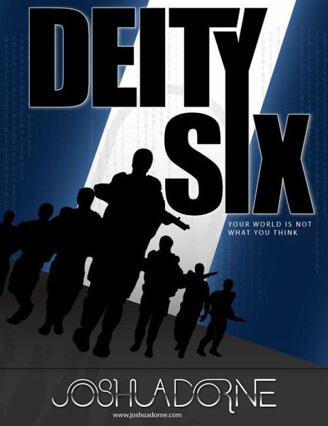 Deity Six (The God Code Simulacrum, #1) (eBook, ePUB) Deity Six (The God Code Simulacrum, #1) (eBook, ePUB)