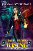 Half Blood Rising (Moonlight Academy, #1) (eBook, ePUB)