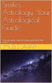 Smiles Astrology: Your Astrological Guide (eBook, ePUB)