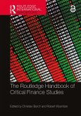 The Routledge Handbook of Critical Finance Studies (eBook, ePUB)