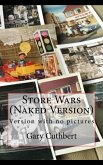 Store Wars (Naked Version) (eBook, ePUB)