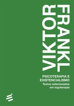 Psicoterapia e Existencialismo (eBook, ePUB) - Frankl, Viktor E.