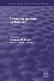 Rhythmic Aspects of Behavior (eBook, PDF)