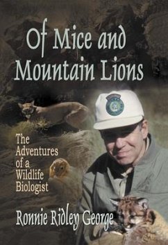 Cover Of Mice and Mountain Lions: The Adventures of a Wildlife Biologist (eBook, ePUB)