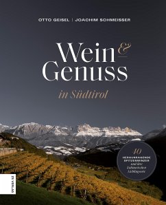 Wein & Genuss in Südtirol (eBook, ePUB) - Geisel, Otto