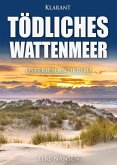 Tödliches Wattenmeer. Ostfrieslandkrimi (eBook, ePUB)