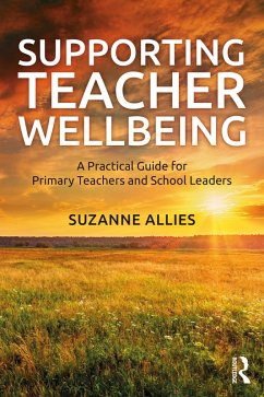 Cover Supporting Teacher Wellbeing (eBook, ePUB)