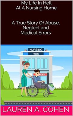 Cover My Life In Hell At A Nursing Home (eBook, ePUB)