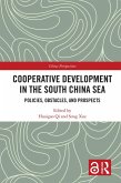 Cooperative Development in the South China Sea (eBook, ePUB)