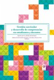 Gestión curricular y desarrollo de competencias en estudiantes y docentes: apuesta por la calidad universitaria (eBook, ePUB)