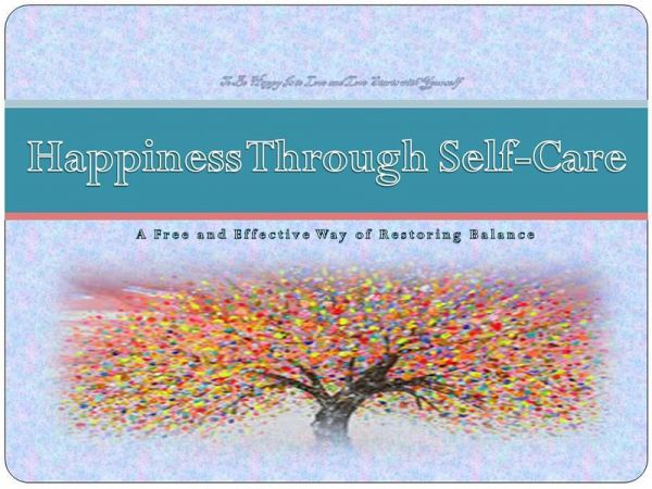 Happiness Through Self-Care (eBook, ePUB) Happiness Through Self-Care (eBook, ePUB)