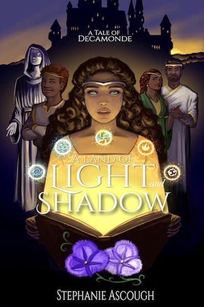 A Land of Light and Shadow (A Tale of Decamonde, #1) (eBook, ePUB) A Land of Light and Shadow (A Tale of Decamonde, #1) (eBook, ePUB)