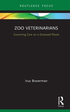 Zoo Veterinarians (eBook, PDF) - Braverman, Irus