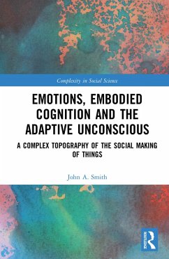 Cover Emotions, Embodied Cognition and the Adaptive Unconscious (eBook, PDF)