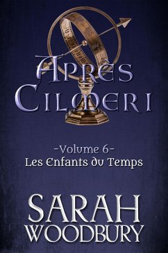 Les Enfants du Temps (Après Cilmeri, #6) (eBook, ePUB) - Woodbury, Sarah