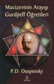 Mucizevinin Arayisi - Gurdjieffin Ögretileri