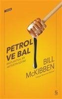 Petrol ve Bal - Mckibben, Bill