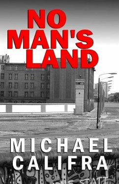 No Man's Land: 2nd edition - Califra, Michael