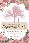 Expecting to Fly: New Wings