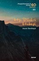 Hz. Bilal i Habesi - Sarikaya, Asim
