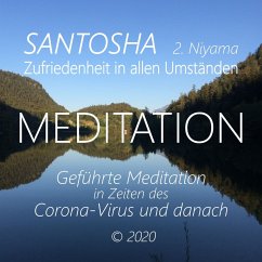 Santosha (2. Niyama) - Zufriedenheit in allen Umständen (MP3-Download) - Berger, Walter